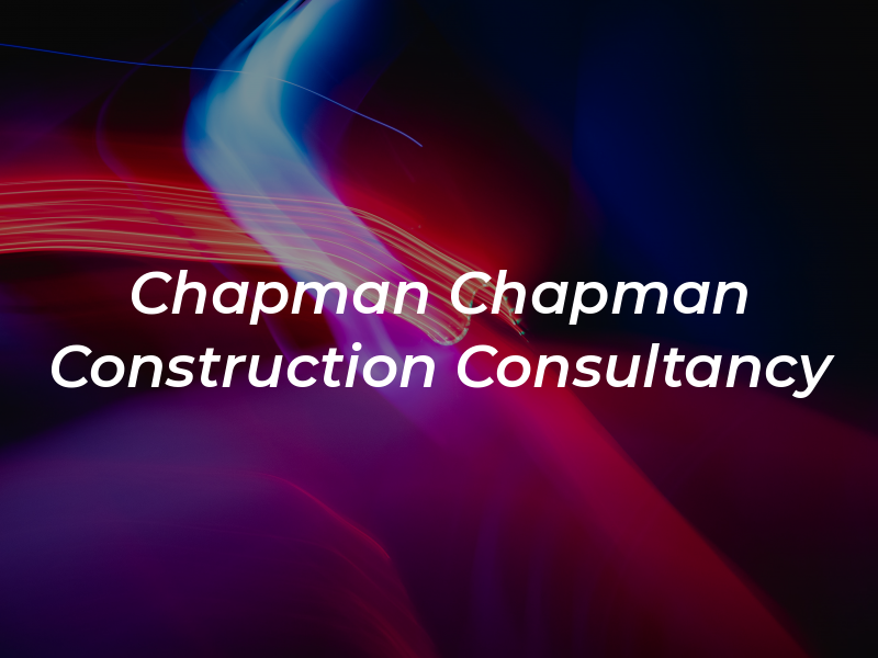 Chapman & Chapman Construction Consultancy Ltd