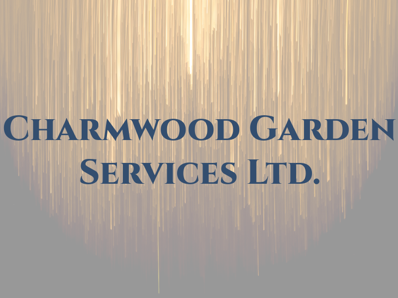 Charmwood Garden Services Ltd.