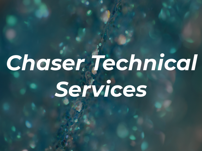 Chaser Technical Services