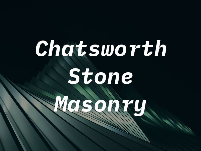 Chatsworth Stone Masonry Ltd