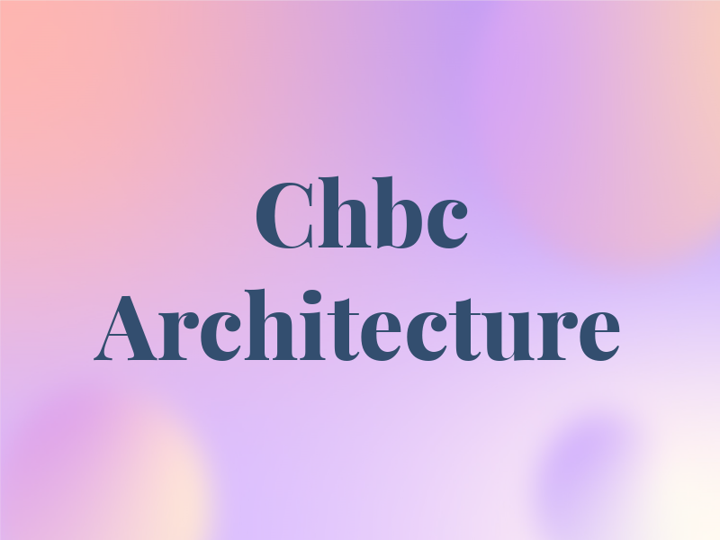 Chbc Architecture