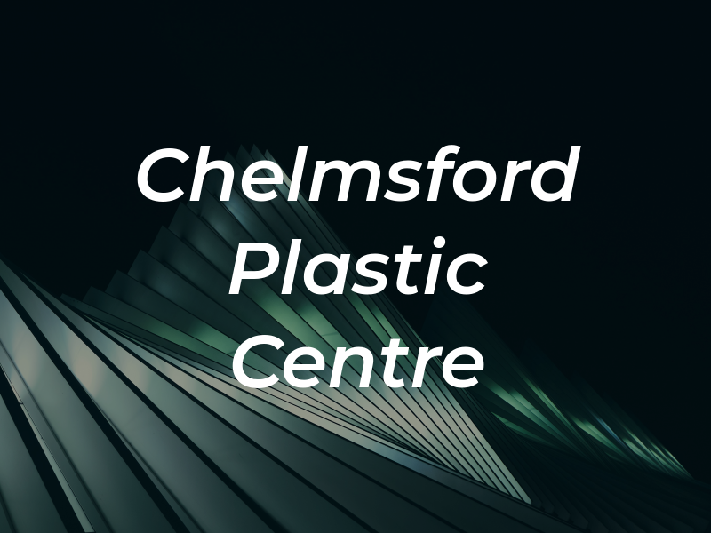 Chelmsford Plastic Centre