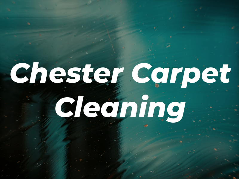 Chester Carpet Cleaning