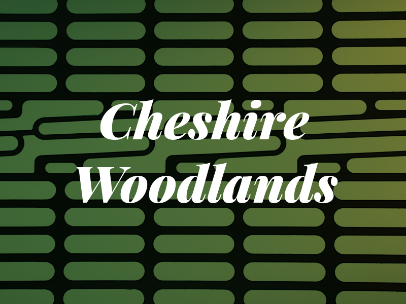 Cheshire Woodlands