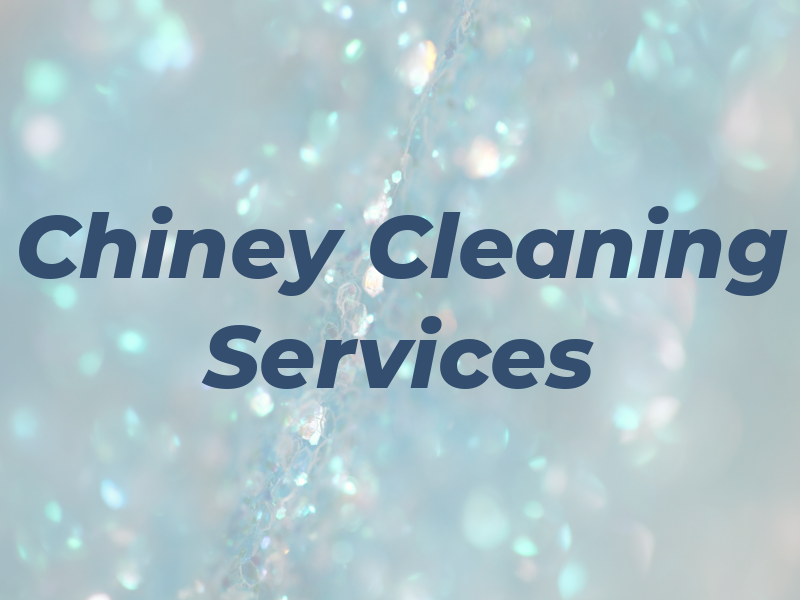 Chiney Cleaning Services