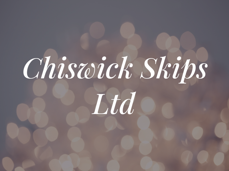 Chiswick Skips Ltd