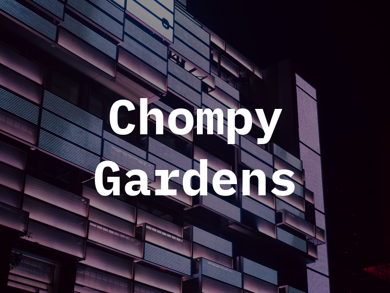 Chompy Gardens