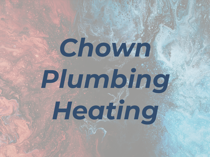 Chown Plumbing & Heating