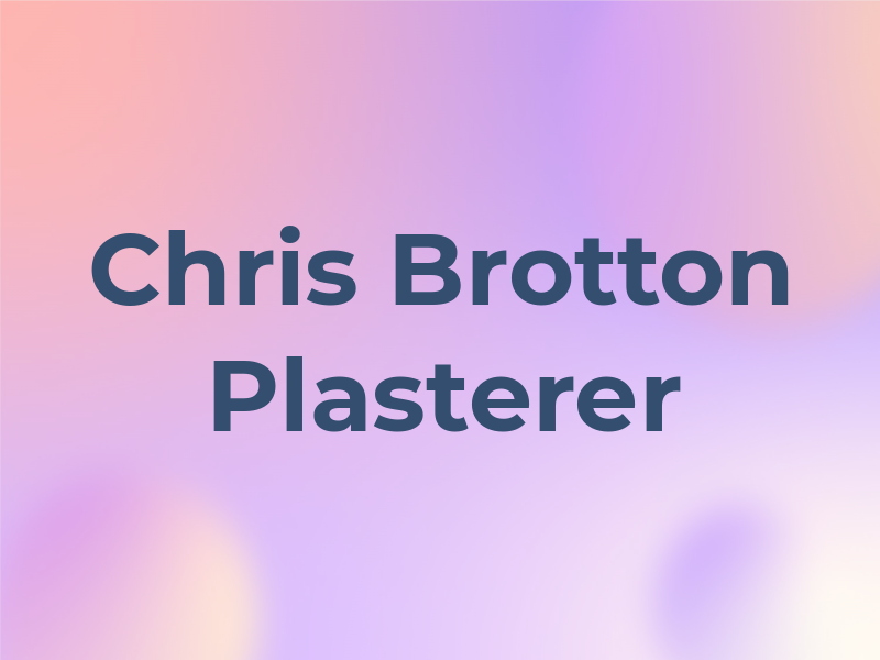 Chris Brotton Plasterer