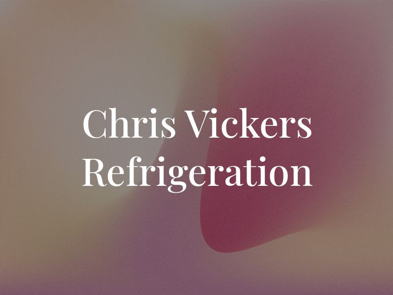 Chris Vickers Refrigeration Ltd