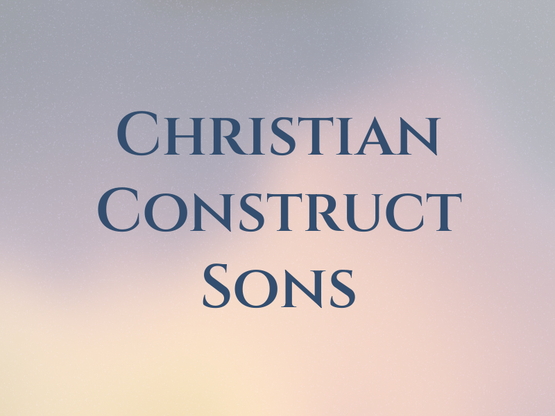 Christian Construct & Sons Ltd