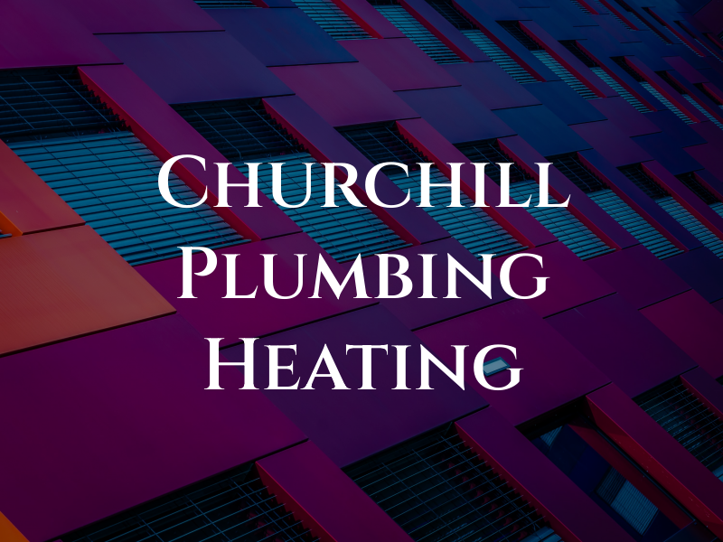 Churchill Plumbing & Heating