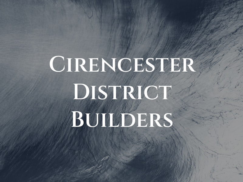 Cirencester & District Builders
