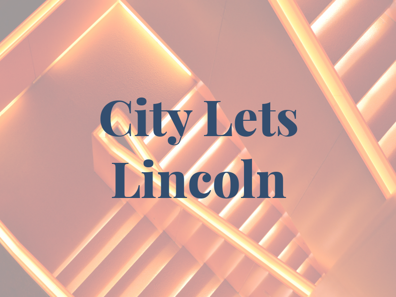 City Lets Lincoln