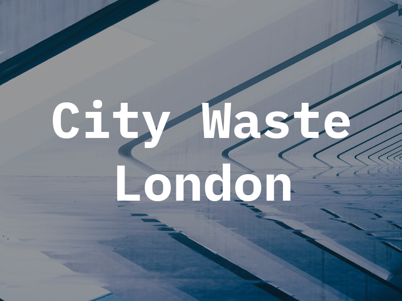 City Waste London
