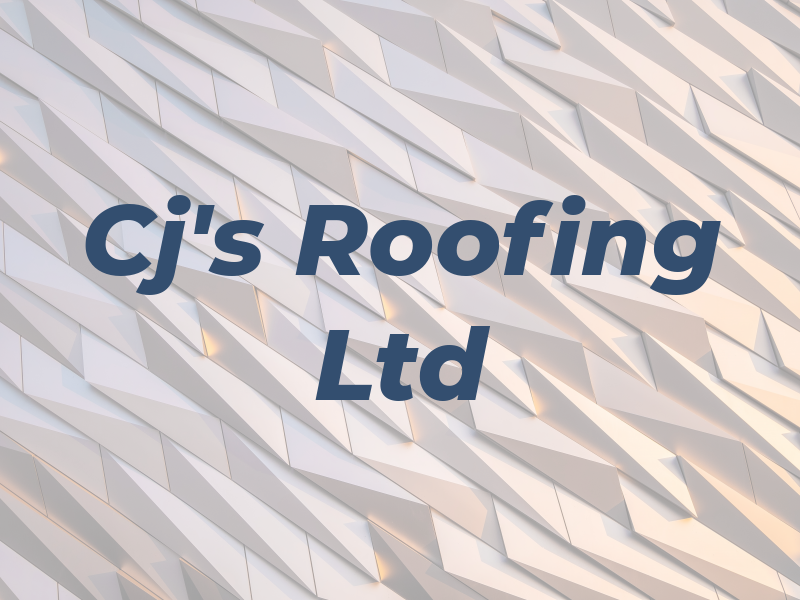 Cj's Roofing Ltd