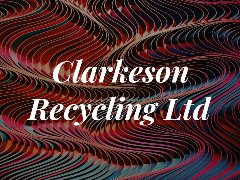 Clarkeson Recycling Ltd