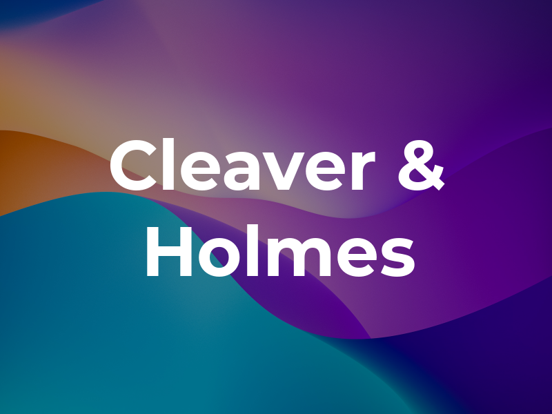 Cleaver & Holmes