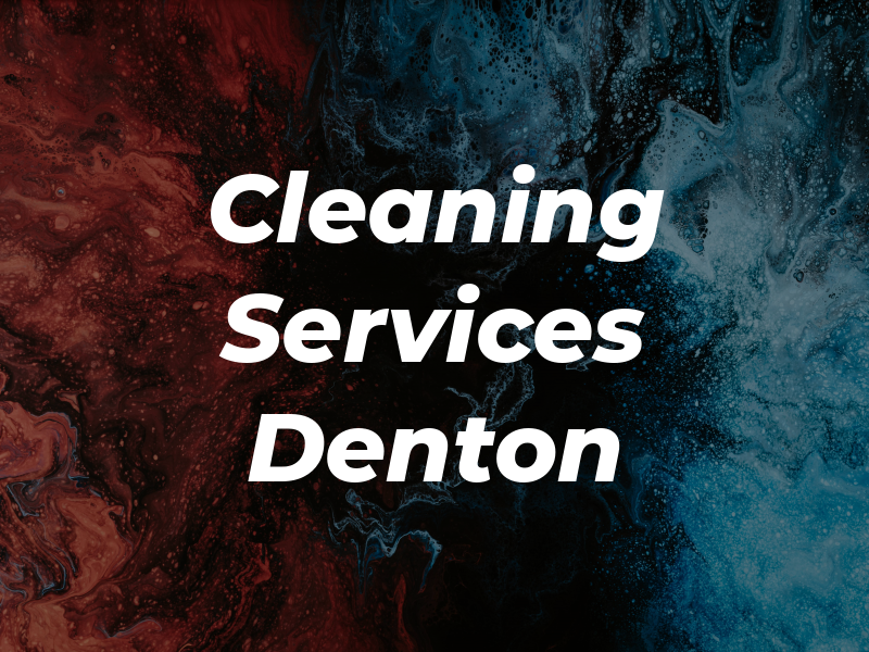 Cleaning Services Denton