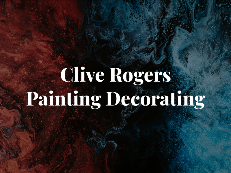 Clive Rogers Painting & Decorating
