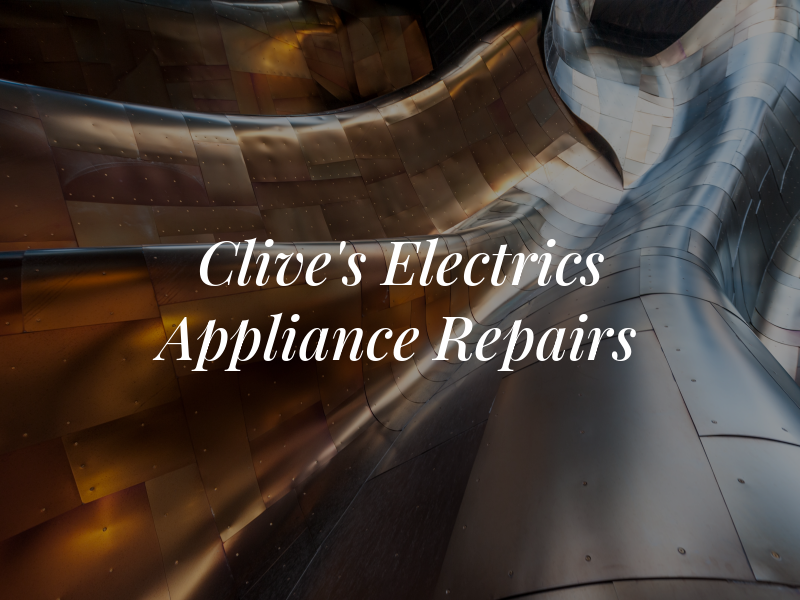 Clive's Electrics Appliance Repairs