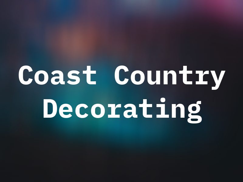 Coast & Country Decorating