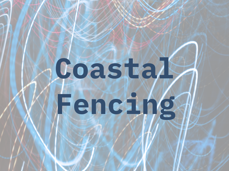 Coastal Fencing