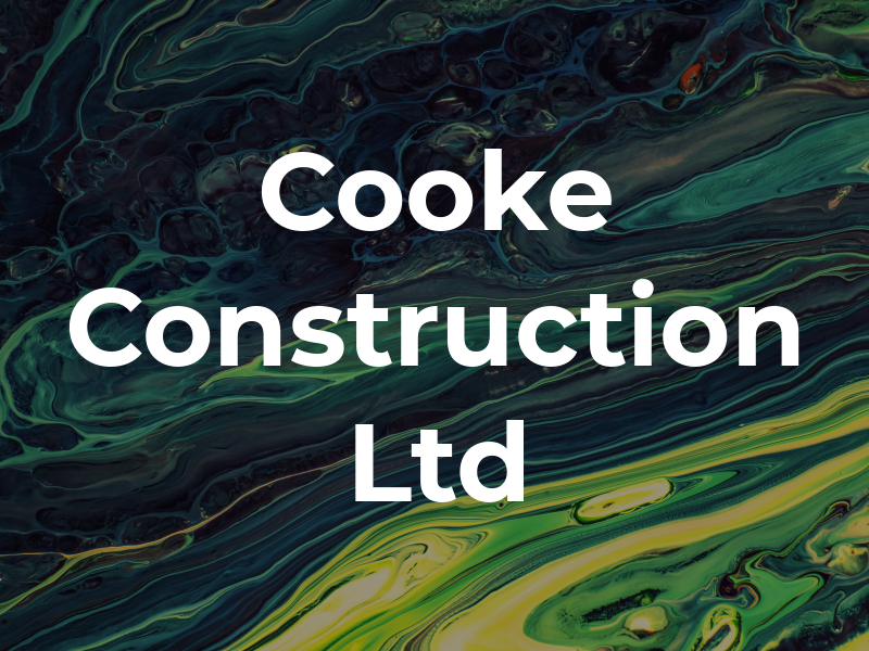 Cooke Construction Ltd