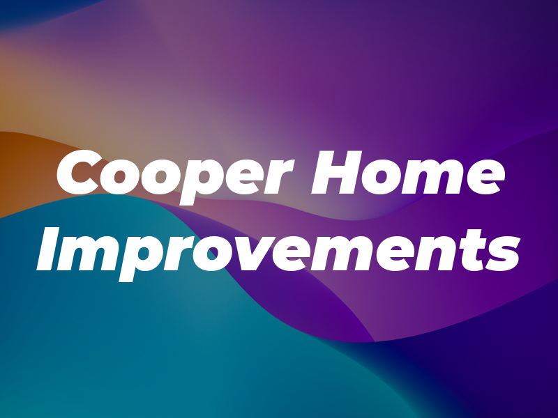 Cooper Home Improvements