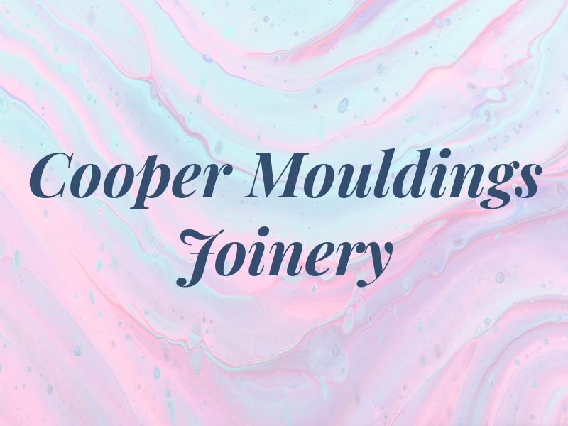 Cooper Mouldings & Joinery
