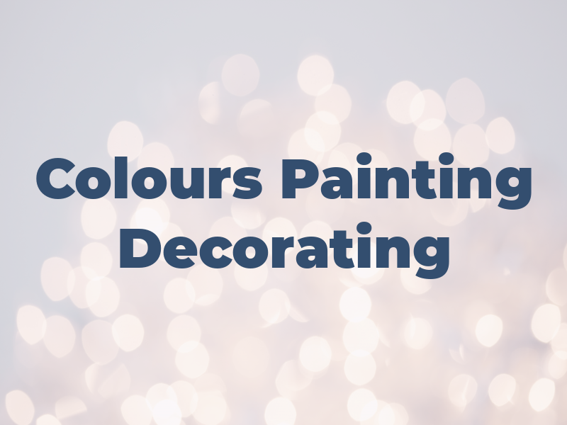 Colours Painting & Decorating