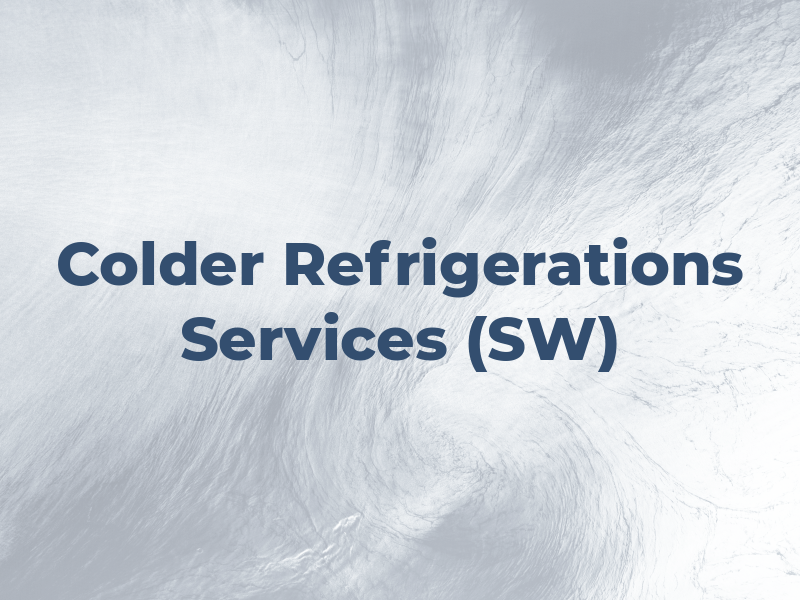 Colder Refrigerations Services (SW) Ltd