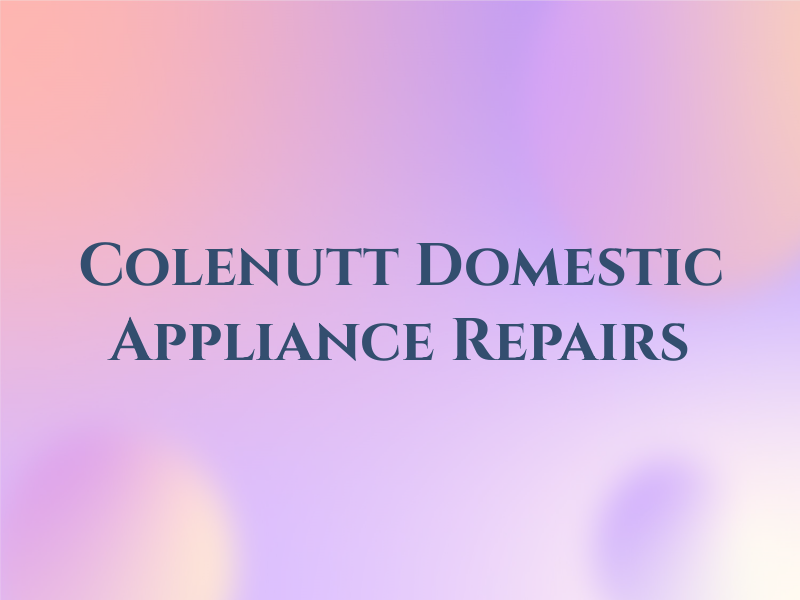 Colenutt Domestic Appliance Repairs