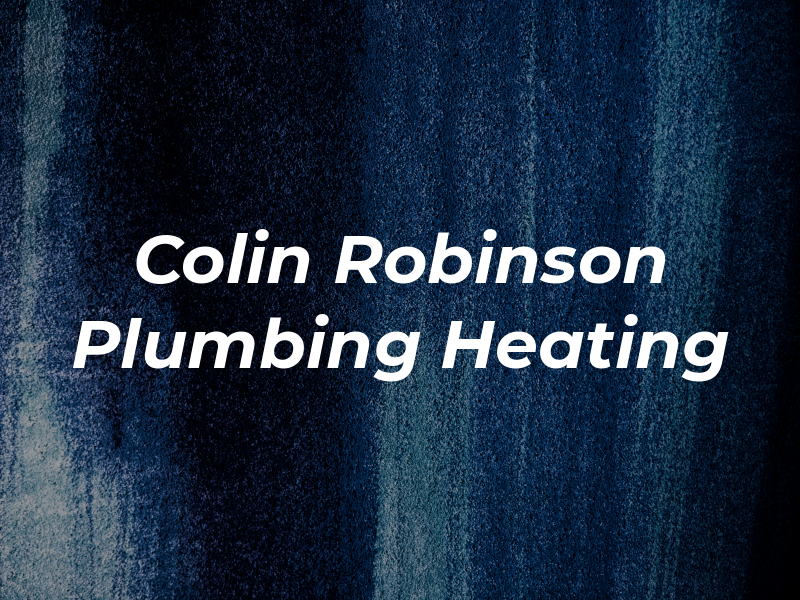 Colin Robinson Plumbing and Heating