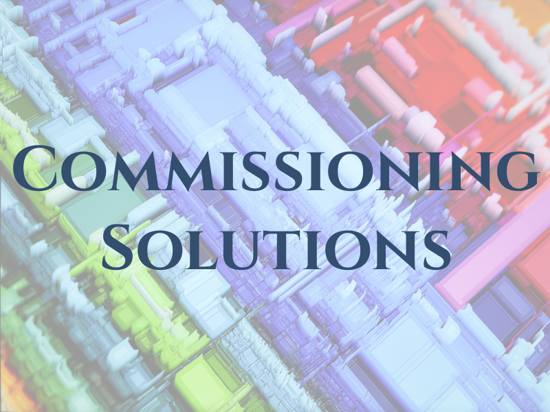 Commissioning Solutions