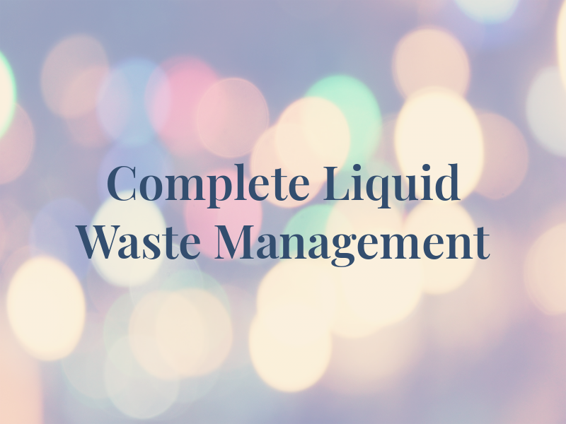 Complete Liquid Waste Management Ltd