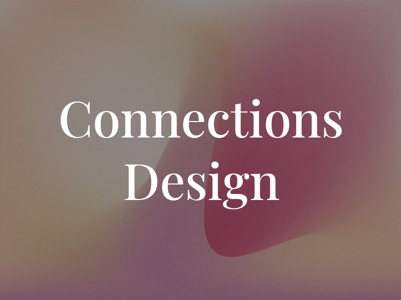 Connections Design