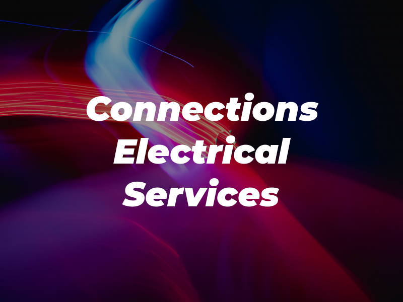 Connections Electrical Services