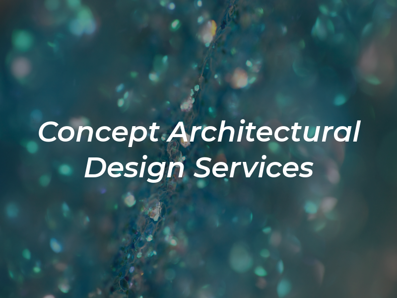 Concept Architectural & Design Services