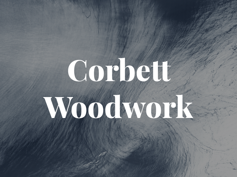 Corbett Woodwork