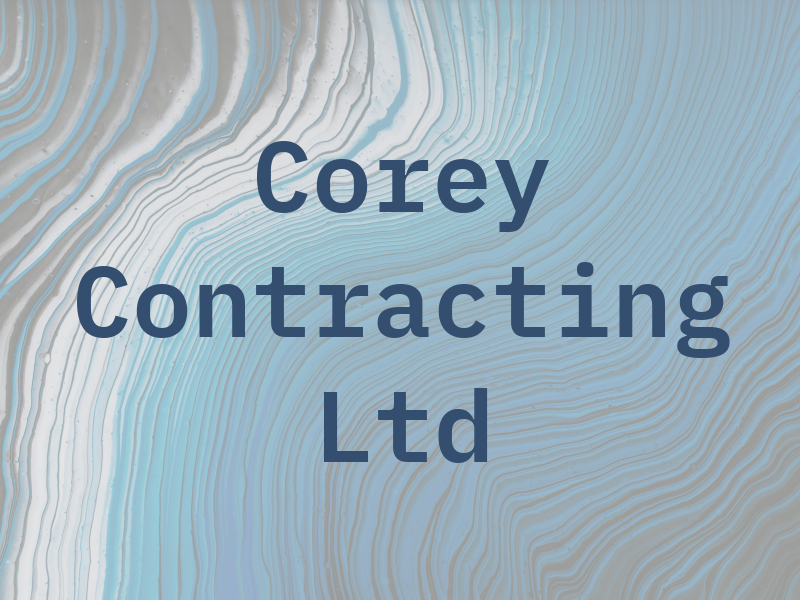 Corey Contracting Ltd