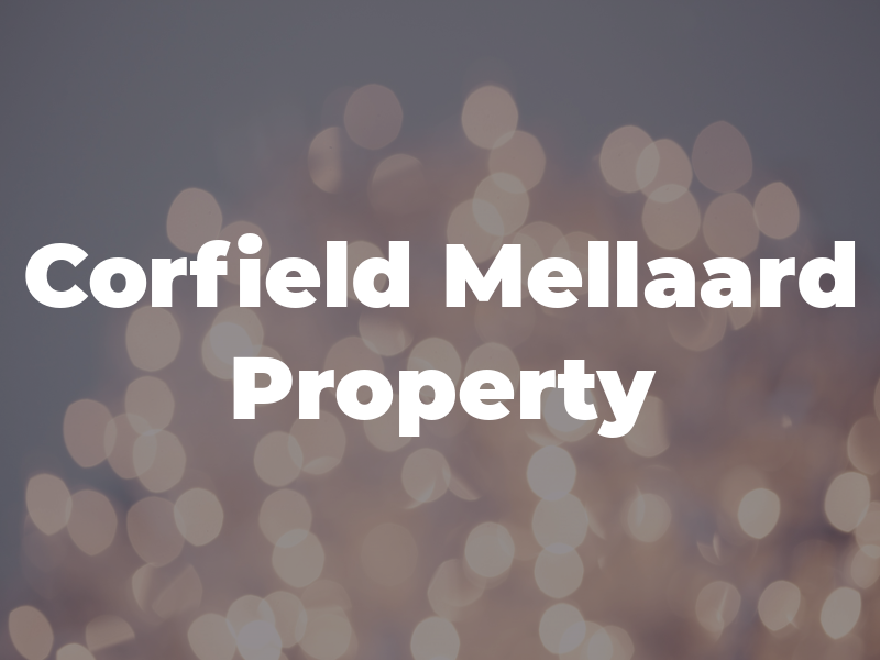 Corfield and Mellaard Property
