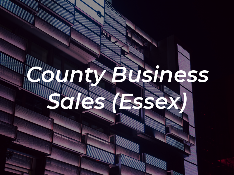 County Business Sales (Essex)