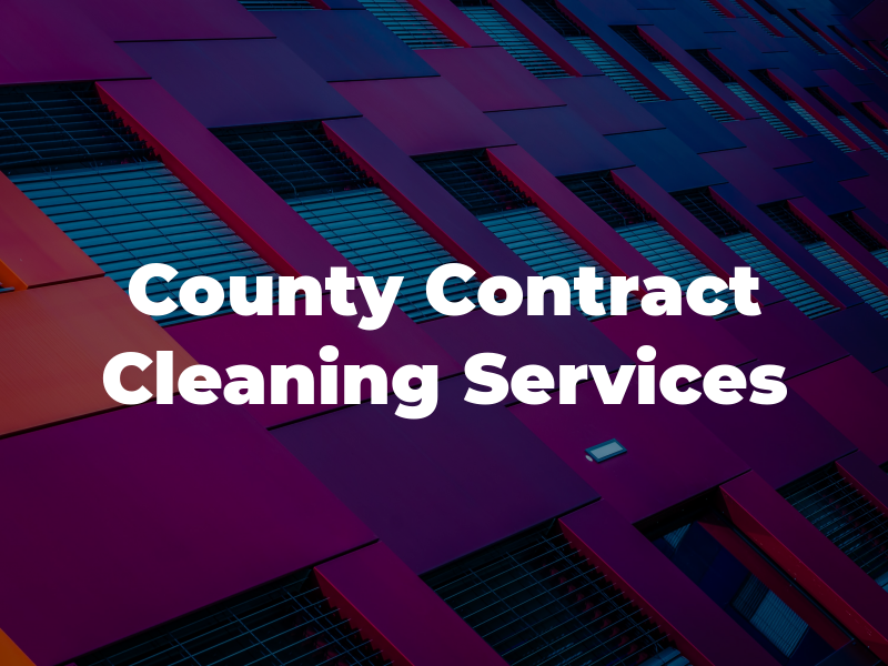 County Contract Cleaning Services
