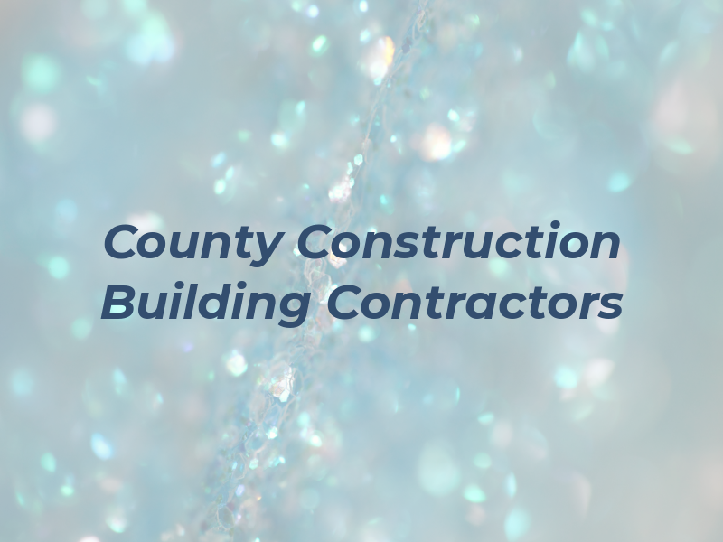 County Construction Building Contractors Ltd