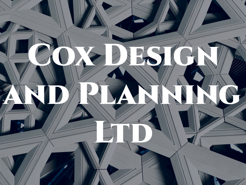 Cox Design and Planning Ltd