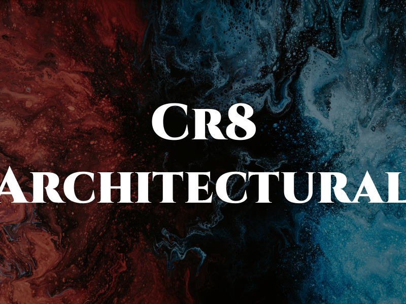 Cr8 Architectural