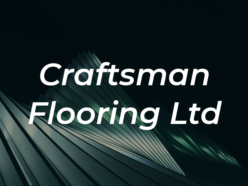 Craftsman Flooring Ltd