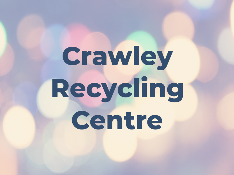 Crawley Recycling Centre