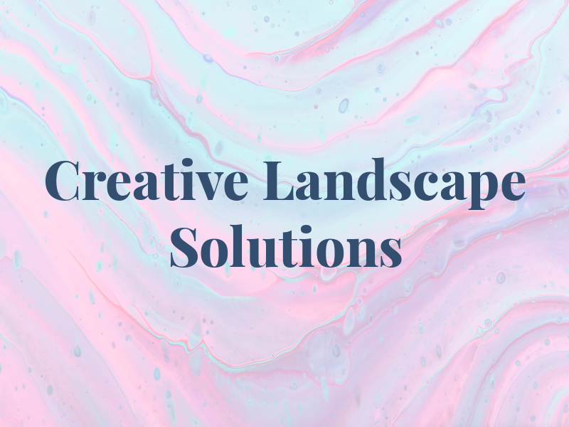 Creative Landscape Solutions